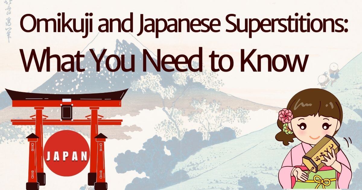 Title image for Omikuji and Japanese Superstitions, featuring Japanese fortune-telling and cultural beliefs."